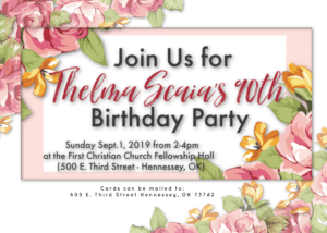 everyone is invited to celebrate Thelma Scaia's Birthday party September 1 at the First Christian church 