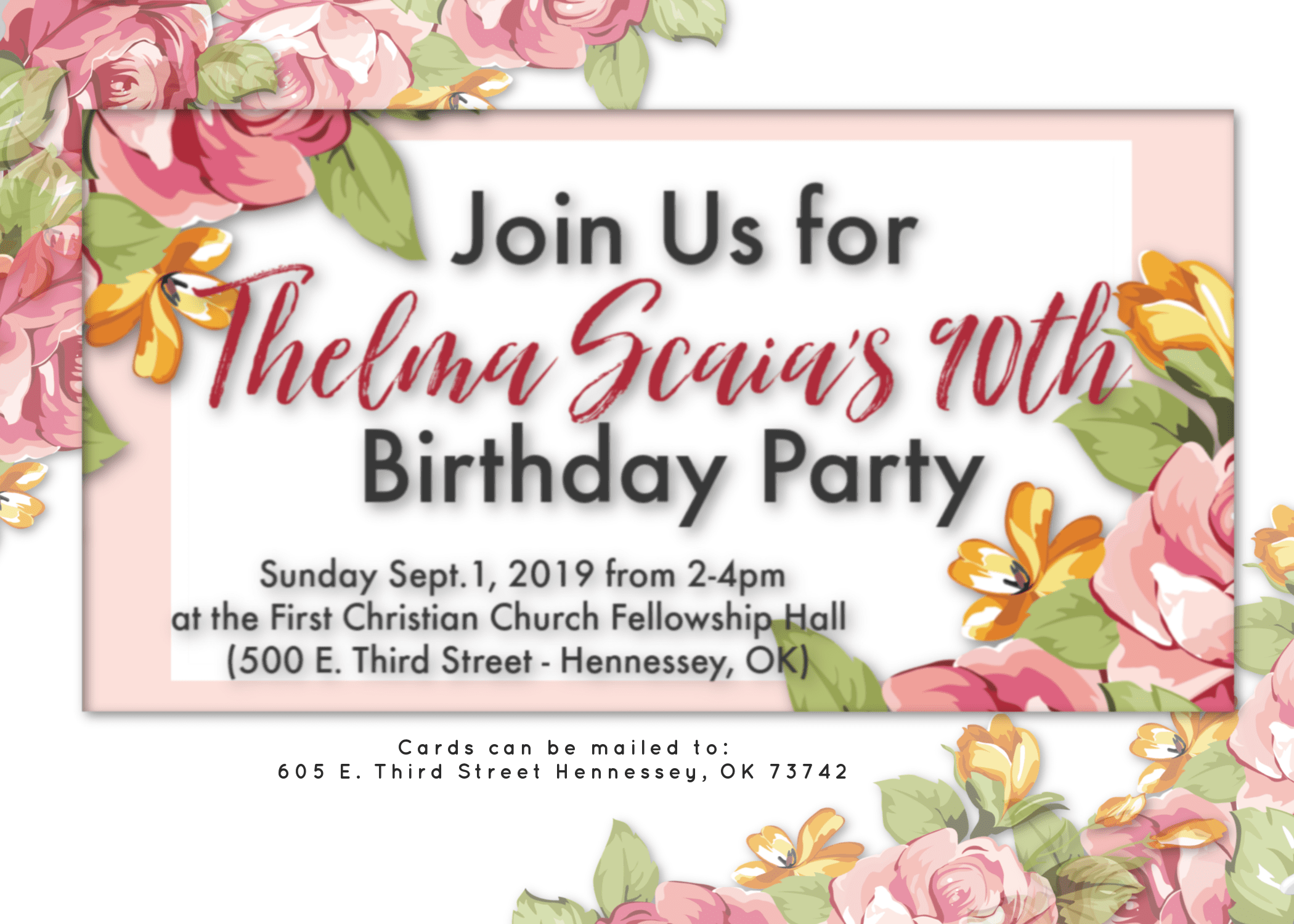 EVERYONE IS INVITED TO THELMA SCAIA’S 90TH BIRTHDAY PARTY