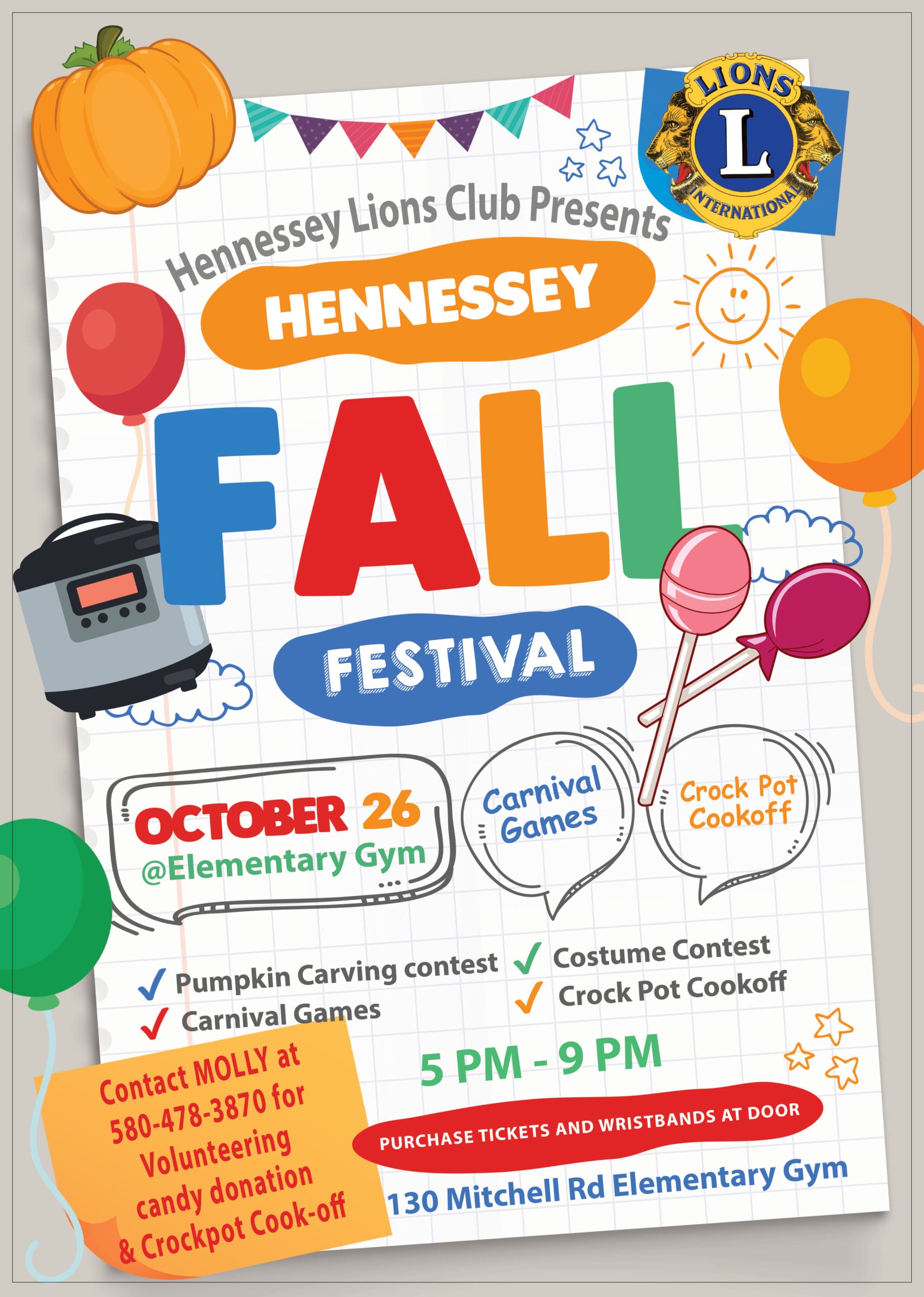 Lion’s Club FALL FESTIVAL Saturday, October 26 at the Elementary School Gym