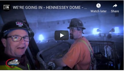WE’RE GOING IN – HENNESSEY DOME – EPISODE 3