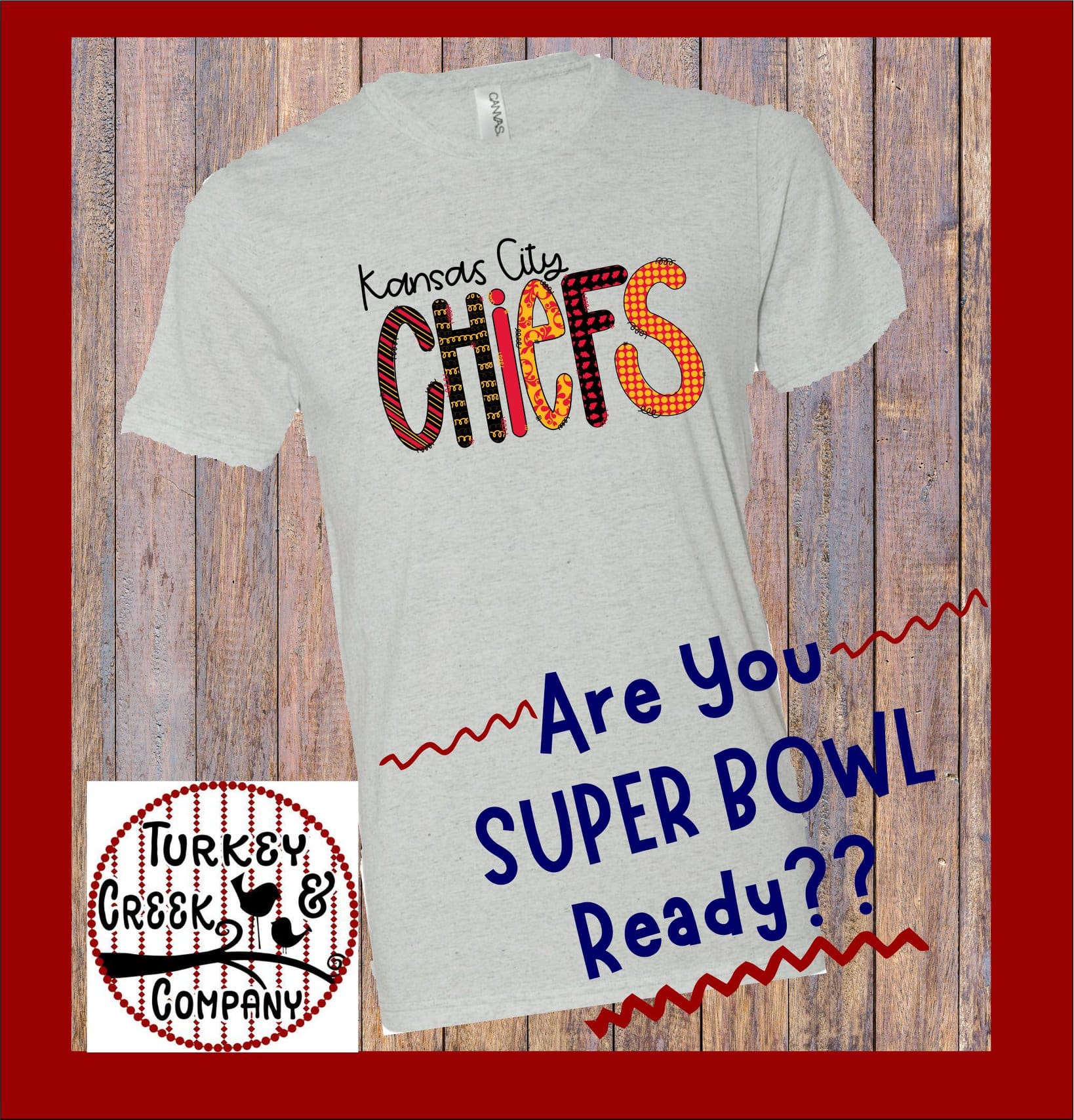 HEY CHIEF FANS ARE YOU SUPER BOWL READY