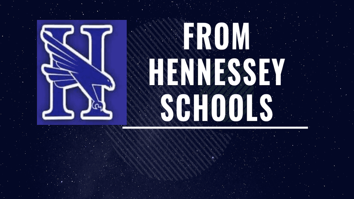 ANNOUNCEMENT FROM HENNESSEY SCHOOLS