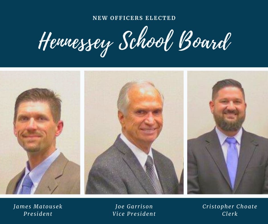 NEW HENNESSEY SCHOOL BOARD OFFICERS