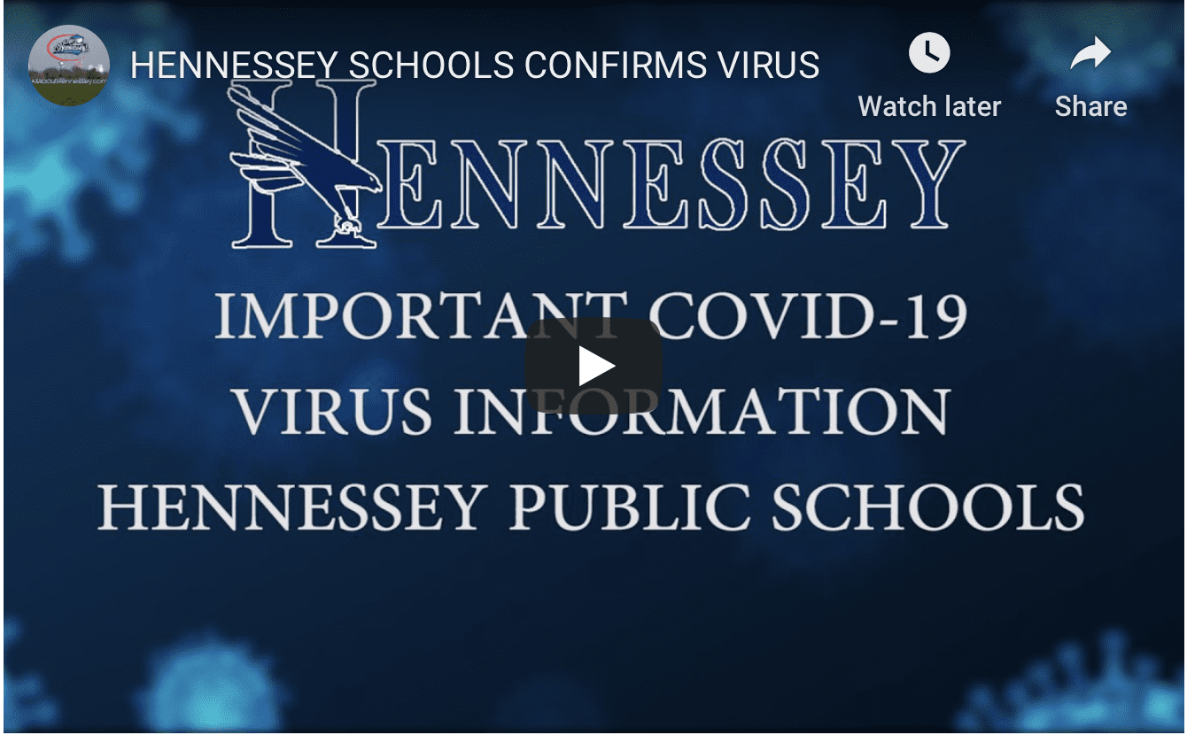 HENNESSEY SCHOOLS CONFIRMS VIRUS IMPORTANT COVID-19 VIRUS INFORMATION