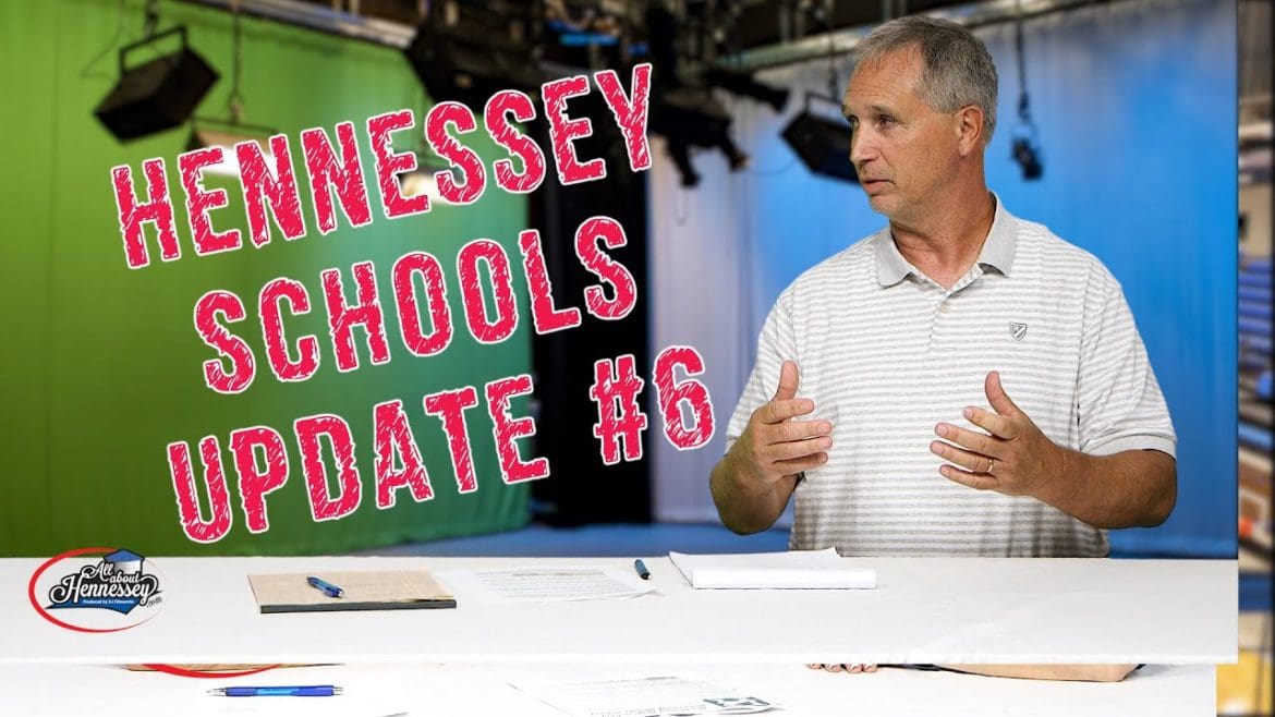 HENNESSEY SCHOOLS UPDATE WITH DR. WOODS, AUGUST 12th