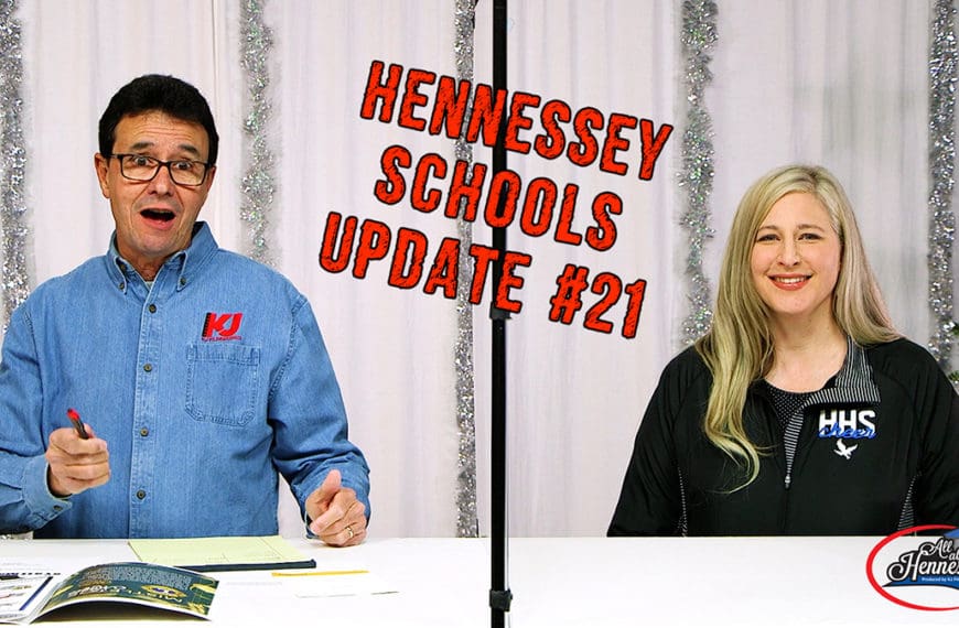 HENNESSEY SCHOOLS UPDATE WITH DR. WOODS