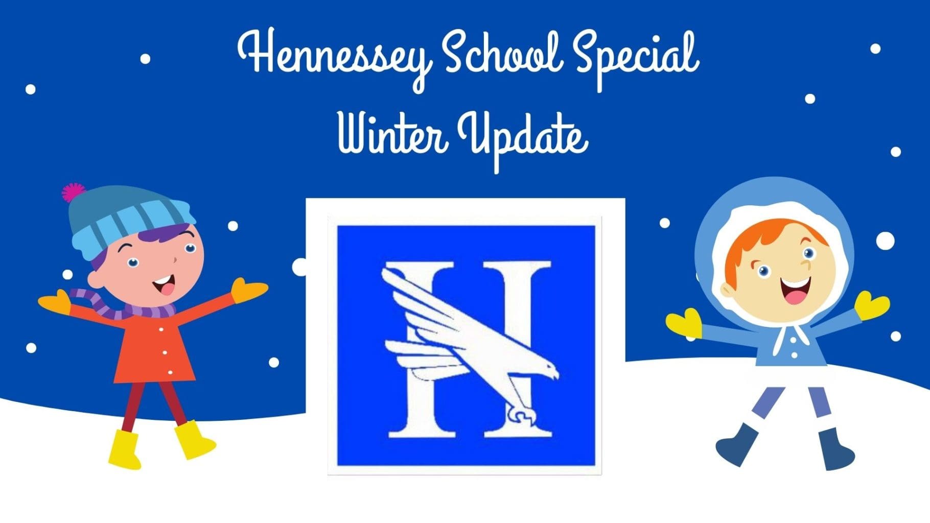 SPECIAL HENNESSEY SCHOOL WEATHER CHANGES