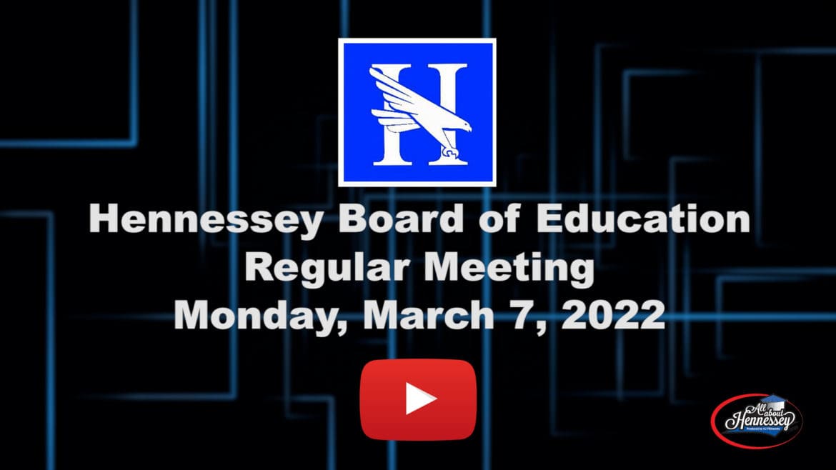 Hennessey School Board Meeting March 7 2022