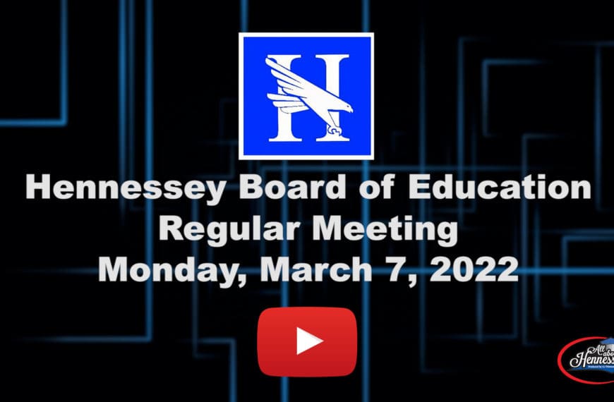 Hennessey School Board Meeting March 7 2022
