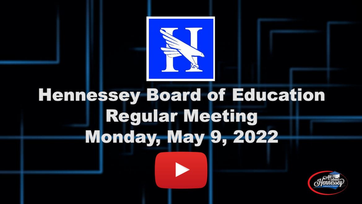 Hennessey School Board Meeting May 9, 2022