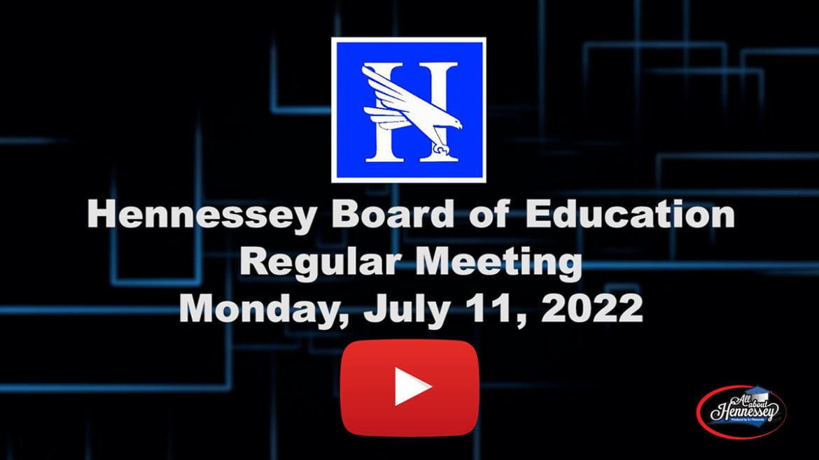 Hennessey School Board Meeting July 11, 2022