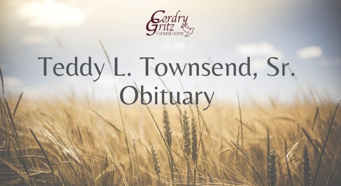 Teddy L. Townsend, Sr.