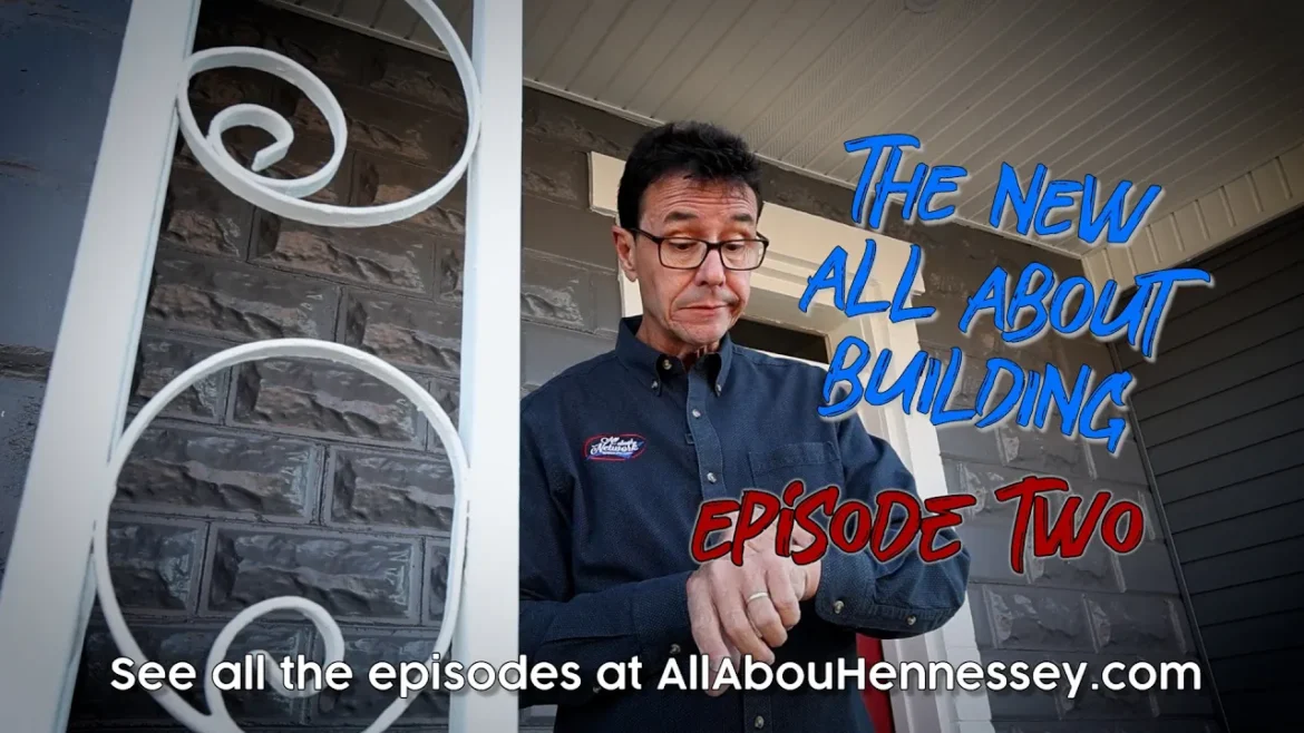 The All About Hennessey Building Episode TWO