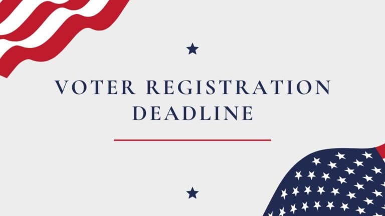 Voter Registration deadline