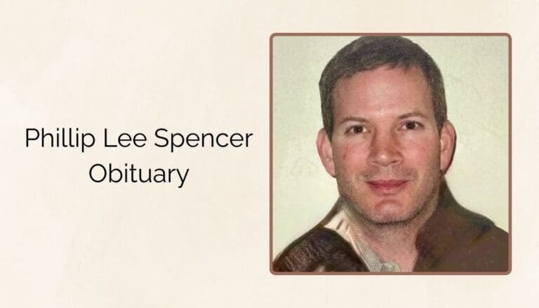 Phillip Lee Spencer Obituary