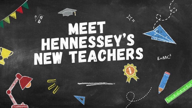 Meet Hennessey’s New Teachers